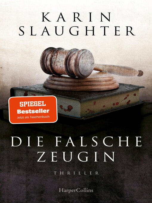 Title details for Die falsche Zeugin by Karin Slaughter - Available